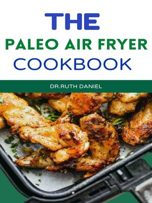 cover image of The paleo air fryer cookbook